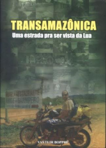 Transamazônica, uma estrada para ser vista da Lua