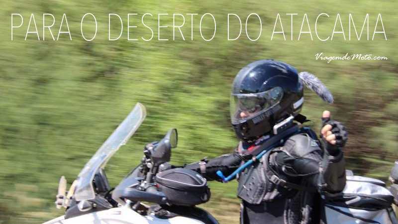 De Brasília ao Deserto do Atacama – de motocicleta