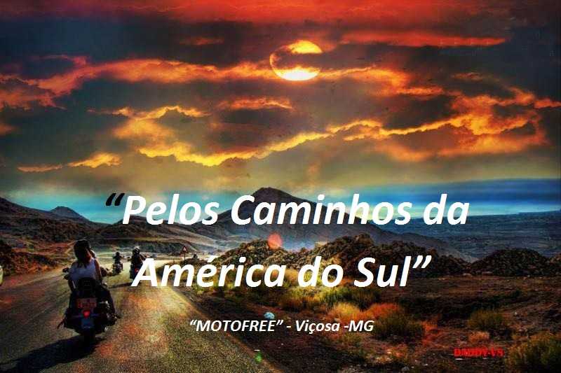 Pelos Caminhos da América do Sul