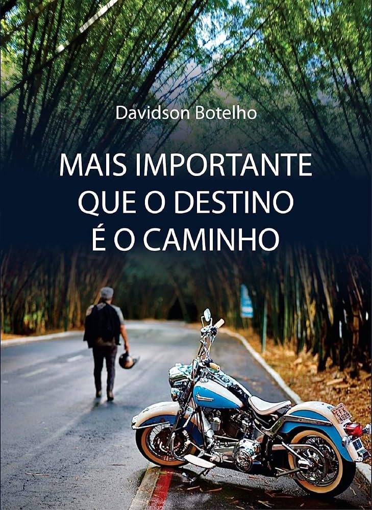 Mais importante que o destino é o caminho